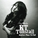 Kt Tunstall - Another place to fall