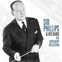 Sid Phillips - The centenary collection