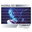 Marina Rei - Marina rei: the best of platinum
