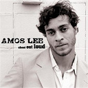 Amos Lee - Shout out loud