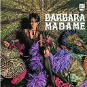 Barbara - Madame