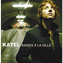 Katel - Raides a la ville