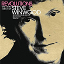 Steve Winwood - Revolutions : the very best of steve winwood