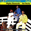 The Mighty Diamonds - Get ready
