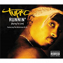 Tupac Shakur (2 Pac) - Running (dying to live)