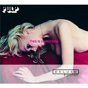 Pulp - This is hardcore