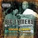 Big Tymers - Big money heavy weight chopped & screwed