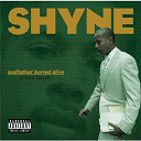 Shyne - Gogfather buried alive