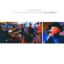 Charlie Mc Coy / Druha Trava - Live in brno 2003