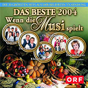 Alpentrio Tirol / Astrid Harzbecker / Bergfeuer / Dagmar / Daniela De Santos / Die Edlseer / Die Ladiner / Fernando / Heintje Simons / Judith Hofer / Klostertaler / Marc Bell / Marc Pircher / Monika Martin / Nockalm Quintett / Oliver Thomas / Oswald Sattler / Petra Frey / Reiner Kirsten / Semino Rossi / Simone / Vincent / Zellberg Buam - Wenn die musi spielt - das beste 2004