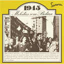 Carl Holmberg / Carl Jularbo / Erik Franks Trio / G&ouml;sta Jonsson / Harry Brandelius / Helge Guldbog / John Hed&eacute;en / Lars K&aring;ge / Lisbeth Bodin / Lulle Ellboys Orkester / Ulla Billquist / Yngve Stoor / &Aring;ke Gronberg - Melodier som bed&aring;ra 1945