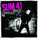 Sum 41 - Underclass hero