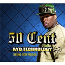 50 Cent - Ayo technology