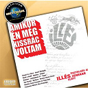 Amorf &Ouml;rd&ouml;g&ouml;k / Balaton / Barbaro / Bea Palya / Besh O Drom / Etnofon Zenei T&aacute;rsul&aacute;s / Heaven Street Seven / Kispal Es A Borz / Ladanybene 27 / Pannonia Allstars Ska Orchestra / Quimby / Szi&aacute;mi / The Puzzle / Zagar - Amikor en meg kissrac voltam