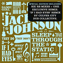 Jack Johnson - Sleep through the static: remixed