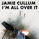 Jamie Cullum - I'm all over it
