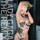Lady Gaga - The fame monster : the remix