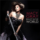Macy Gray - Beauty in the world