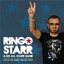 His All Starr Band / Ringo Starr - Live at the greek theatre 2008