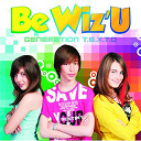 Be Wiz'u - Generation t.e.x.t.o