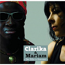 Clarika / Mariam - De fille a femme