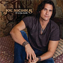 Joe Nichols - It's all good