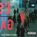 Dirty Money / P. Diddy (Puff Daddy) - Last train to paris