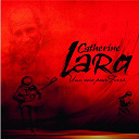 Catherine Lara - Une voix pour ferre