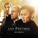 Les Pretres - Gloria