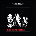 Thin Lizzy - Bad reputation