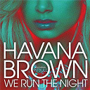 Havana Brown - We run the night
