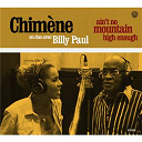 Billy Paul / Chim&egrave;ne Badi - Ain't no mountain high enough