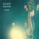 Sandy - Manuscrito ao vivo