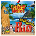 Collectif M&eacute;tiss&eacute; - Destination rio