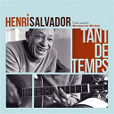 Henri Salvador - Tant de temps
