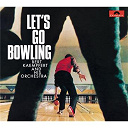 Bert Kaempfert - Let's go bowling