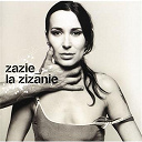 Zazie - La zizanie