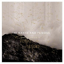 The Naked & Famous - Passive me, aggressive you