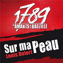 1789 Les Amants De La Bastille / Louis Delort - Sur ma peau