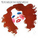 Bette Midler - The divine miss m
