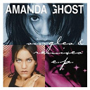 Amanda Ghost - Singles & remixes ep