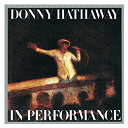 Donny Hathaway - In performance