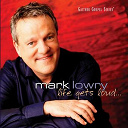 Mark Lowry - Life gets loud