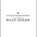 Billy Ocean - Let's get back together - the love songs of billy ocean