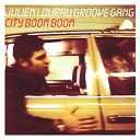 Julien Lourau - City boom boom