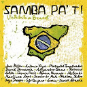 Alejandro Sanz / Ana Belen / Antonio Martinez Ares / Antonio Vega / Caf&eacute; Quijano / Carmen Paris / David Demaria / Jarabe De Palo / Javier Alvarez / Jorge Drexler / Lucrecia / Melendi / M&oacute;nica Naranjo / Pastora Soler / Presuntos Implicados / Rosario / Samba Pa Ti / Varios - Samba pa ti (cd)