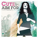 Cute Is What We Aim For - The same old blood rush with a new touch
