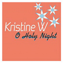 Kristine W. - O holy night - single