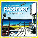 Klaus Doldinger's Passport - Passport to paradise