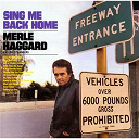 Les Strangers / Merle Haggard - Sing Me Back Home